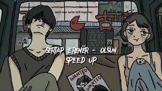 Sertap Erener  Olsun Speed up [upl. by Sink]