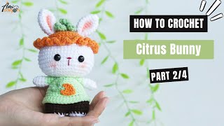 556  Citrus Bunny Amigurumi 24  How To Crochet Dolls Amigurumi  AmiSaigon [upl. by Nylassej]