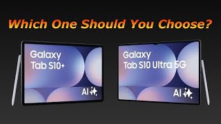 Galaxy Tab S10 vs S10 Ultra The Key Differences You Need to Know [upl. by Leesen]