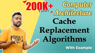 L312 Cache Replacement Algorithms in Computer Organisation and Architecture [upl. by Ottilie]