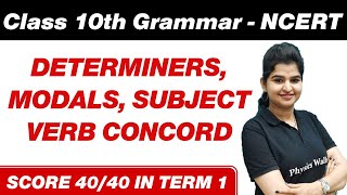 DETERMINERS MODALS AND SUBJECT VERB CONCORD  Class 10th Board Exam [upl. by Eicirtap]