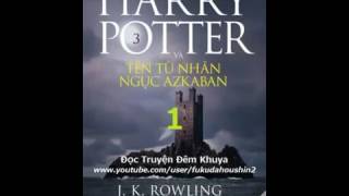 Phần 3 Harry Potter và Tên Tù Nhân Ngục Azkaban 1 [upl. by Schoof]