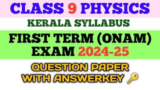 class 9 physics first term onam exam 2024 2025 question paper and answer key kerala syllabus [upl. by Elberta520]