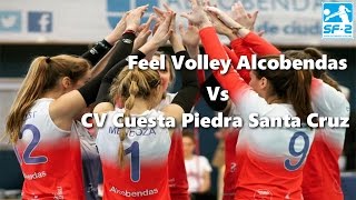 SUPERLIGA 2  Feel Volley Alcobendas vs CV Cuesta Piedra Santa Cruz [upl. by Reese]