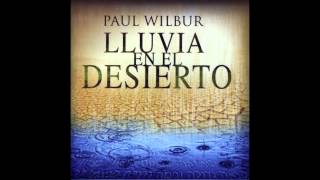 Paul Wilbur  Bendito es el Señor HD [upl. by Godliman]