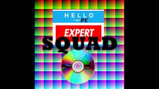 PE Expert  Squad Official Audio [upl. by Ahsai]