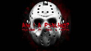 Tech N9ne  Am I a Psycho Feat BoB amp Hopsin Clean [upl. by Assilem]