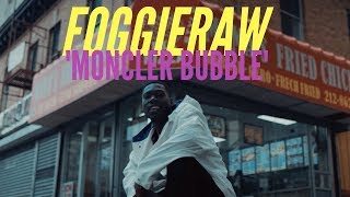 Foggieraw  Moncler Bubble w Dj Yung Vamp foggieraw [upl. by Berlinda]