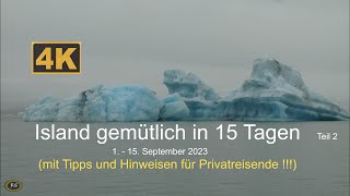 quotIsland gemütlich in 15 Tagenquot  eine Reise 2023 im Mietwagen mit Allrad 4WD  Teil 2 [upl. by Eesyak]