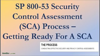 Security Control Assessment SCA Process Overview [upl. by Cormack]