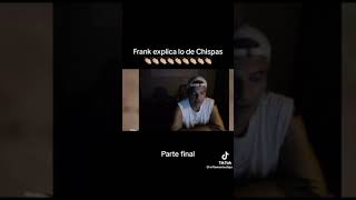 FRANK CUESTA explica porque CHISPAS SE FUE parte final [upl. by Nayt]