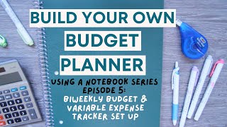 Build Your Own Budget Planner Using A Notebook  Episode 5 [upl. by Nadya]