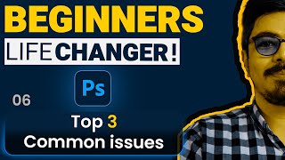 Top 3 Most Common Photoshop Beginners issues Solved Photoshop Course For Beginners adobephotoshop [upl. by Errot]