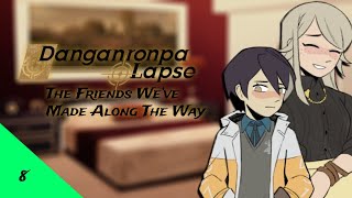 The Friends Weve Made Along The Way Danganronpa Lapse Lets Play Episode 8 [upl. by Bern]