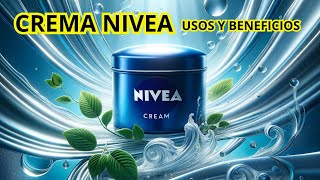 CREMA NIVEA LATA AZUL  USOS Y BENEFICIOS [upl. by Jo]