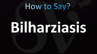 How to Pronounce Bilharziasis correctly [upl. by Thorley]