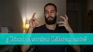 ¿Cómo Asociar Libremente  Psicoanálisis [upl. by Sharai628]