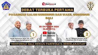 LIVE Debat Terbuka Pertama  Calon Gubernur dan Wakil Gubernur Bali Tahun 2024 [upl. by Libbi782]