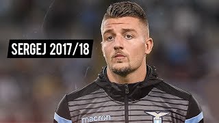 Sergej MilinkovićSavić  Assists Goals amp Skills 201718 [upl. by Gilbert]