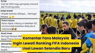 Komentar Fans Malaysia Ingin Lewati Ranking FIFA Indonesia Usai Lawan Selandia Baru [upl. by Eeimaj]