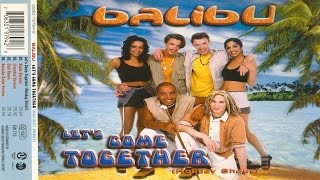 Balibu – Lets Come Together Holiday Shout Extended Version – 1997 [upl. by Bej]