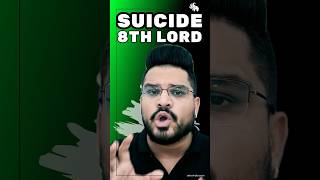 Suicidal Tendencies in Astrology Role of the 8th House Lord [upl. by Nnairda]