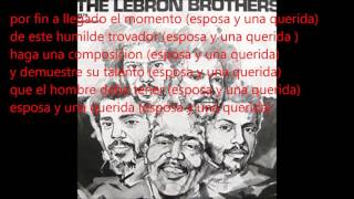 Esposa y una querida con letra Hermanos Lebron [upl. by Aiotal]