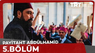 Payitaht Abdülhamid 5 Bölüm [upl. by Copland]