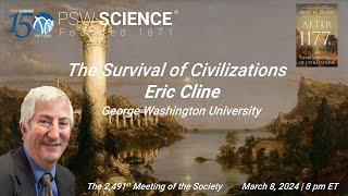 PSW 2491 The Survival of Civilizations After 1177 BCE  Eric Cline [upl. by Reta]