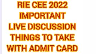 RIE CEE 2022LIVE DISCUSSIONTHINGS TO TAKE TOMORROW [upl. by Kenny251]