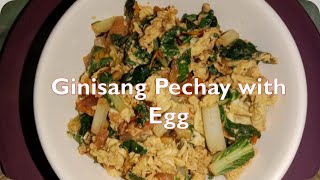 GINISANG PECHAY WITH EGGSIMPLE RECIPE [upl. by Anelam]