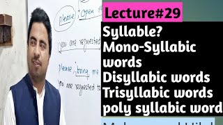 Syllable Mono DiTri and poly syllabic words  Muhammad Hilal  Lecture29 englishstream [upl. by Oznole]