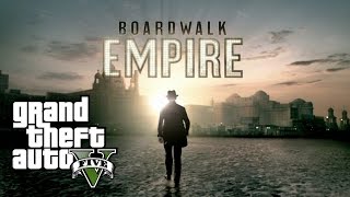 Boardwalk Empire  GTA 5 Reenactment  Boardwalk Empire Intro [upl. by Yttik204]