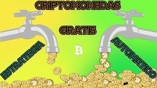 COMO GANAR CRIPTOMONEDAS GRATIS EN AUTOMATICO AL INSTANTE [upl. by Roselle91]