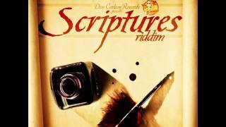 SCRIPTURES RIDDIM MIXX BY DJMoM CHRONIXX JAH VINCI TOK MORGAN HERITAGE JAH CURE and more [upl. by Naras]