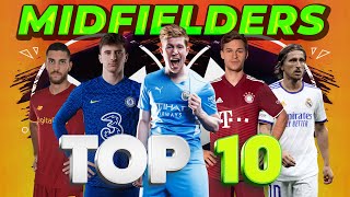 Top 10 Midfielders 202122 [upl. by Jaworski]