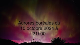 Aurores boréales du 10 octobre 2024 à 21h00 au dessus de Saint Nicolas « Lévis  Québec  Canada » [upl. by Hughmanick148]