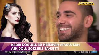 Kadir Dogulu amp Neslihan Atagül 2019 [upl. by Abad]