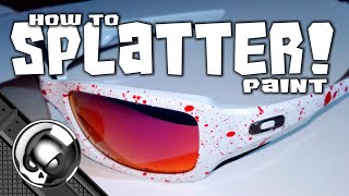 Top 3 Splatter Paint Tricks  How to Paint Splatter [upl. by Handler]