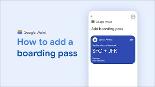 How to add a boarding pass to Google Wallet [upl. by Kynan]