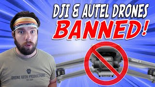 DJI AND AUTEL DRONES BANNED IN THE UNITED STATES  Heres why you should be worried [upl. by Tyne]