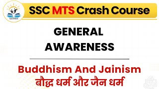 Buddhism And Jainism  General Awareness  Day 3  SATHEE SSC [upl. by Eednil]