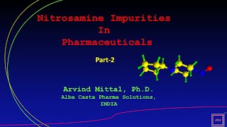 Nitrosamine Impurities in Pharmaceuticals Part2 [upl. by Vallie]