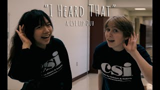 I Heard That  CSI Lip Dub 2024 [upl. by Nickolai850]