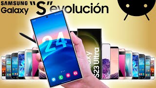 LA EVOLUCIÓN del SAMSUNG GALAXY quotSquot 🌟 Del S1 al S24 ULTRA [upl. by Yoj]