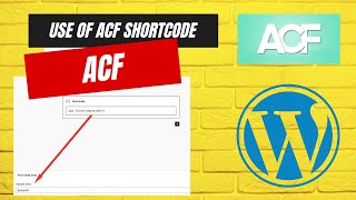 Use of ACF Shortcode  Advanced Custom Fields Shortcode  WordPress [upl. by Zinnes]