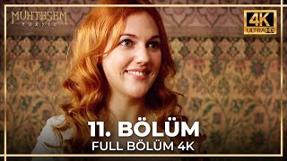 Muhteşem Yüzyıl 11 Bölüm 4K [upl. by Oiraved]