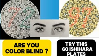 Color Blindness  Use this proven and tested 60 Ishihara plates [upl. by Ramin]