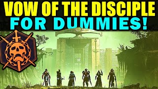 Destiny 2 VOW OF THE DISCIPLE RAID FOR DUMMIES  Complete Raid Guide amp Walkthrough [upl. by Nordin]