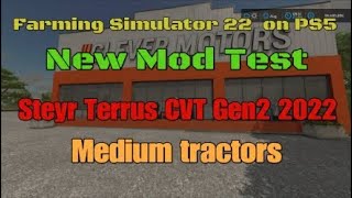 FS22 Steyr Terrus CVT Gen2 2022 New Mod for May 24 [upl. by Fleda]